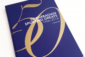 50 Barbadian Sporting Greats 1966-2016