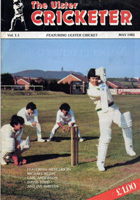 The Ulster Cricketer May 1985